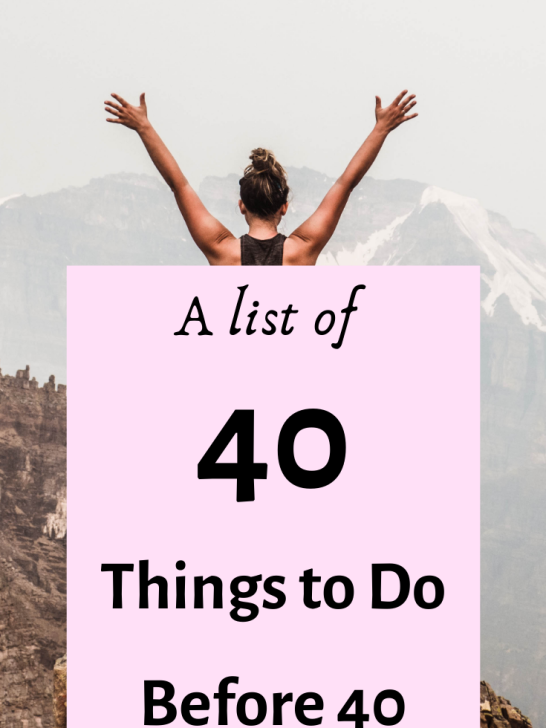 Things to do before 40