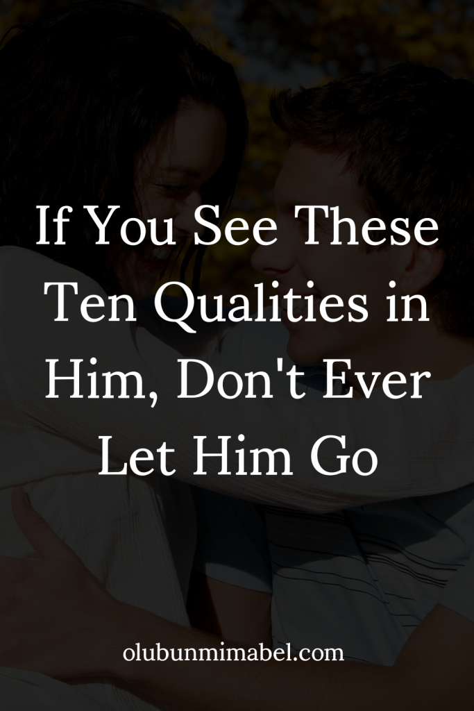 what-to-look-for-in-a-guy-20-good-qualities-you-ll-want-in-a-man